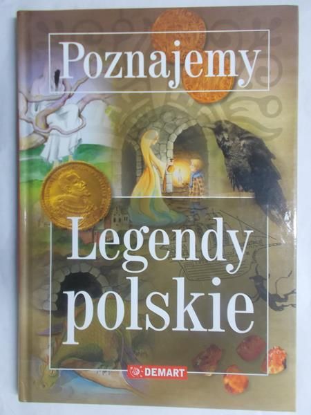 Jankowiak-Konik Beata (red.) - Poznajemy legendy polskie