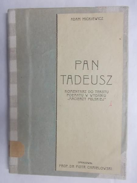 Mickiewicz Adam - Pan Tadeusz, 1907 r.
