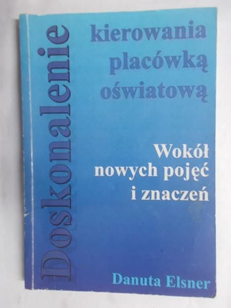 Doskonalenie kierowania placówką oświatową