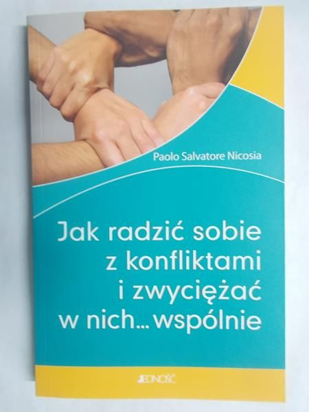 Jak radzić sobie z konfliktami i zwyciężać w nich…wspólnie