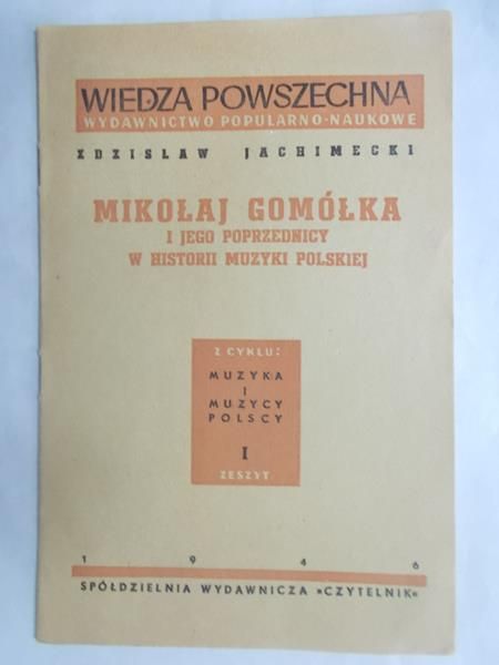 Mikołaj Gomółka i jego poprzednicy w historii muzyki polskiej, 1946 r.