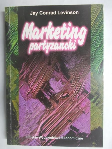 Levinson Jay Conrad - Marketing partyzancki