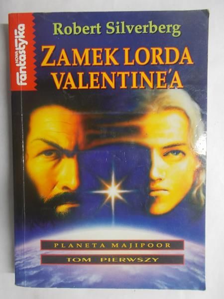 Silverberg Robert  - Zamek Lorda Valentine'a