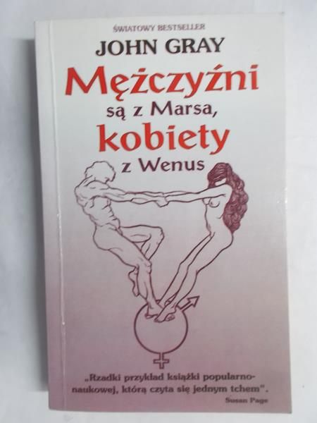 Gray John - Mężczyźni są z Marsa, kobiety z Wenus