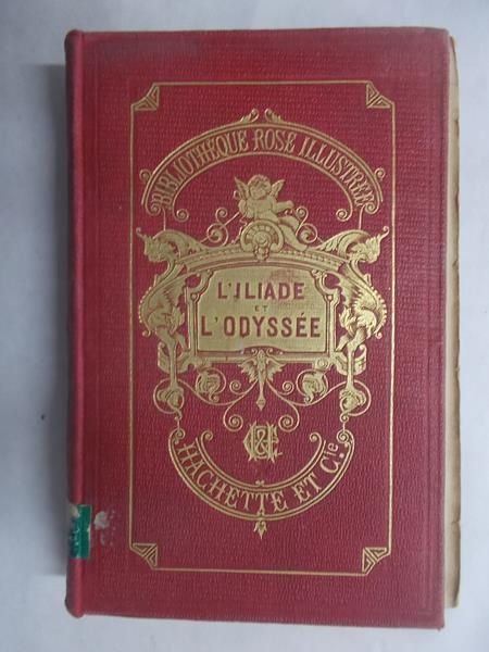 L'iliade Et L'odyssee. R. 1900