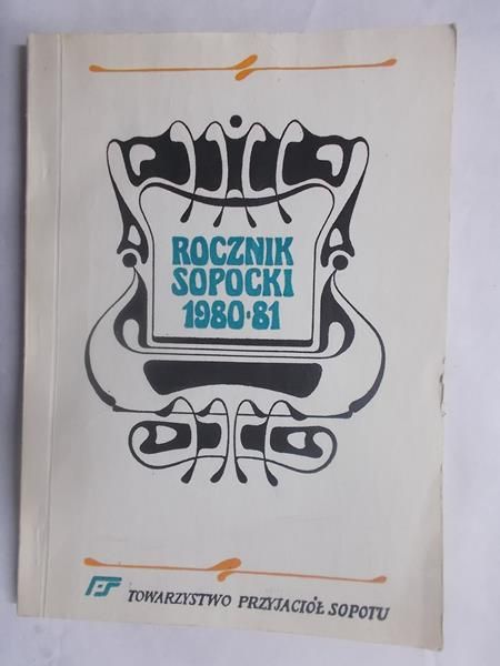 Adamczyk Józef (red.) - Rocznik Sopocki 1980-81