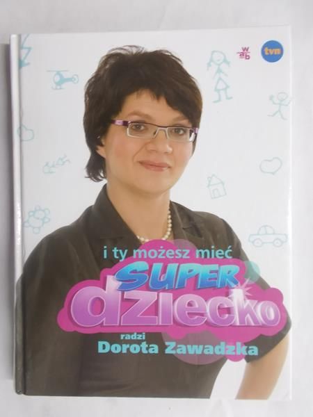 I ty możesz mieć  super dziecko