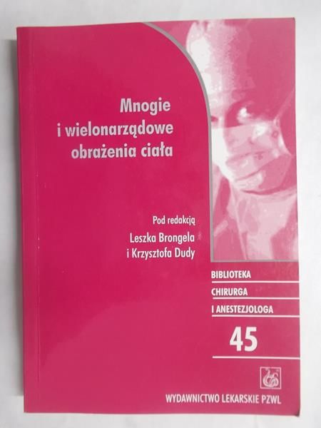 Mnogie i wielonarządowe obrażenia ciała