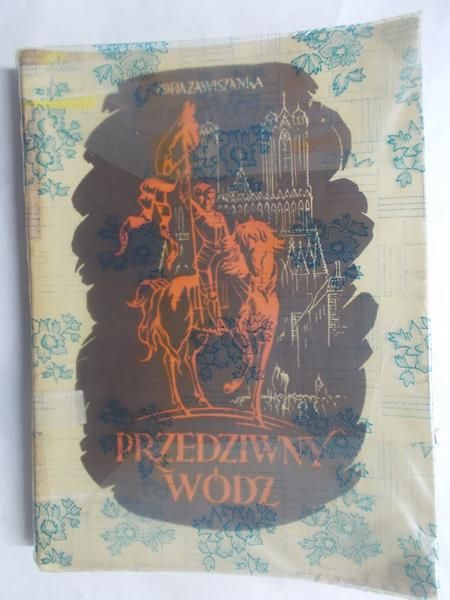 Przedziwny wódz, 1948 r.