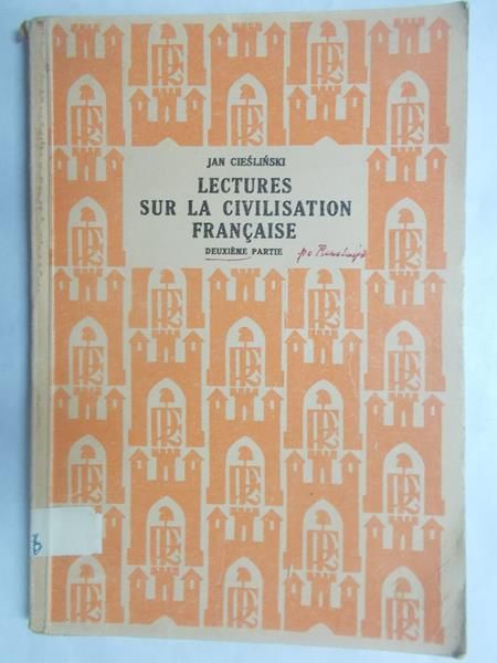 Lectures sur la civilisation Francaise, 1930 r.