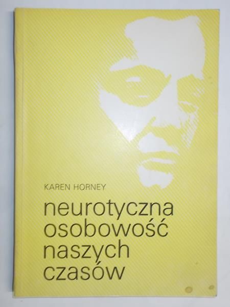 Neurotyczna osobowość naszych czasów
