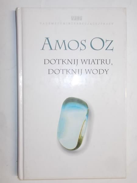 Dotknij wiatru, dotknij wody
