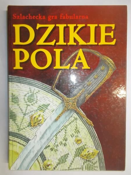 . - Dzikie pola