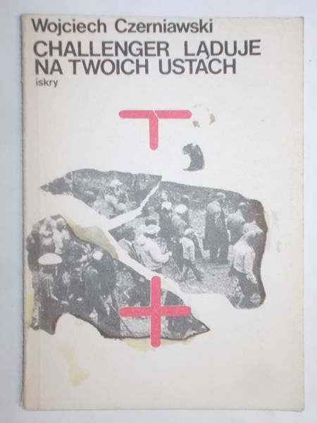 Challenger ląduje na twoich ustach
