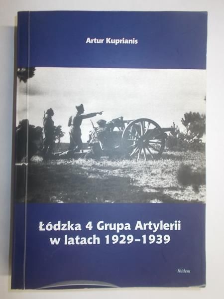 Łódzka 4 Grupa Artylerii w latach 1929-1939