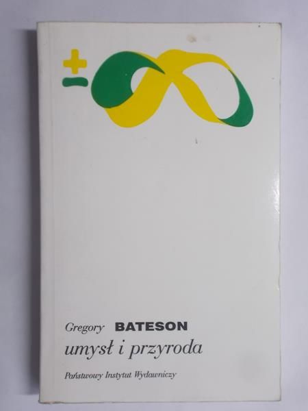 Bateson Gregory - Umysł i przyroda