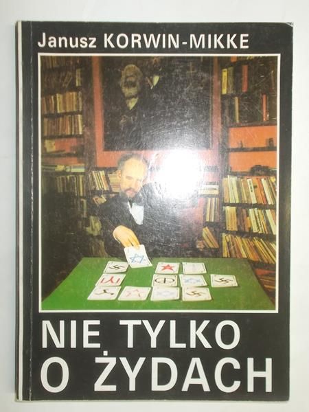 Korwin-Mikke Janusz - Nie tylko o Żydach