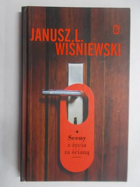 Wiśniewski Janusz - Sceny z życia za ścianą