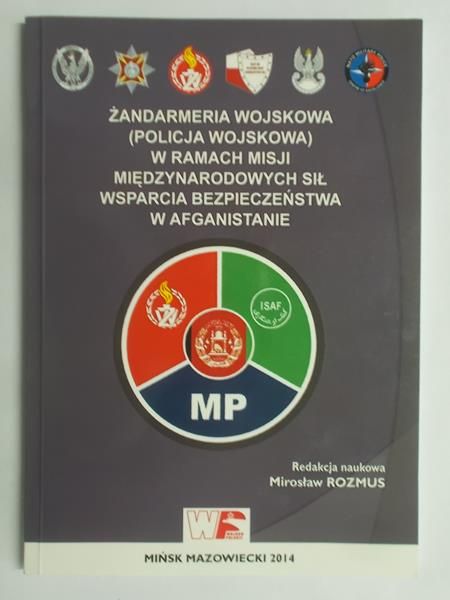 Żandarmeria wojskowa w ramach misji międzynarodowych sił wsparcia bezpieczeństwa w Afganistanie