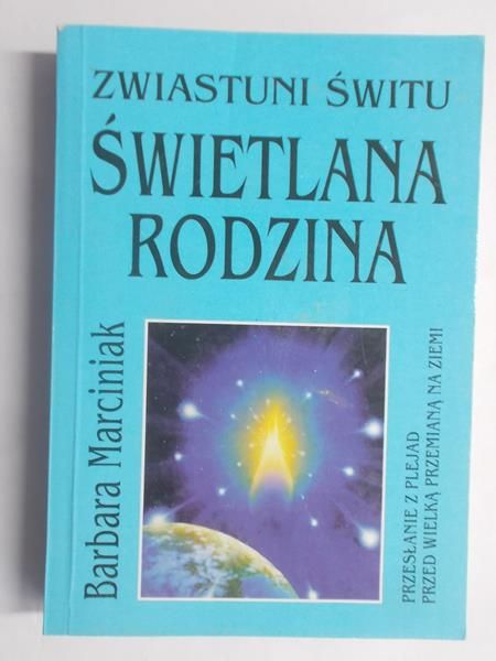 Marciniak Barbara - Świetlana rodzina