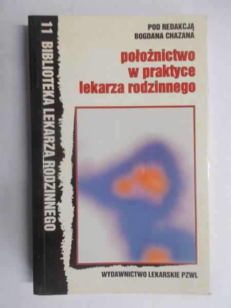 Położnictwo w praktyce lekarza rodzinnego