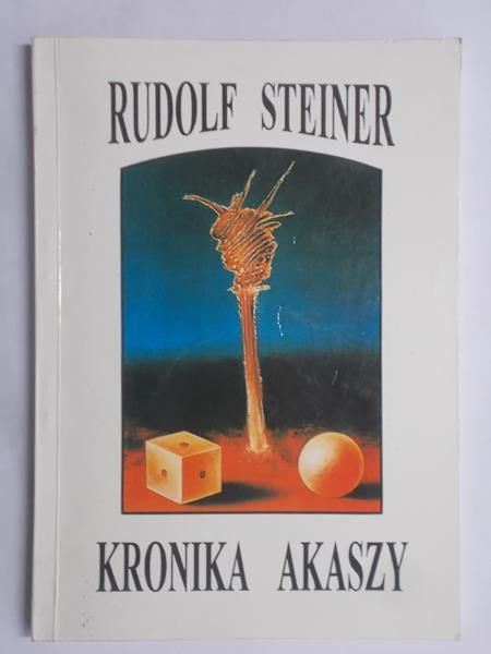Steiner Rudolf - Kronika Akaszy