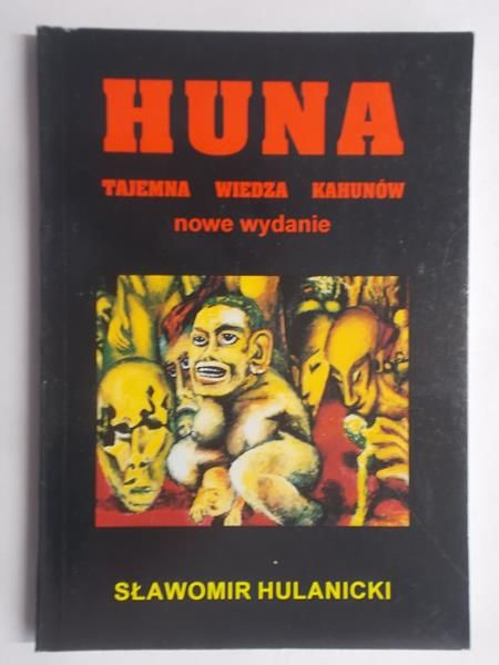 Huna: tajemna wiedza Kahunów