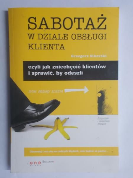 Sikorski Grzegorz - Sabotaż w dziale obsługi klienta