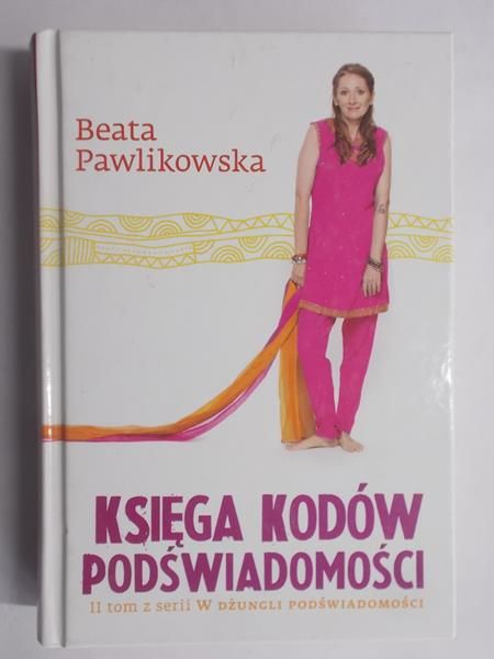 Pawlikowska Beata - Księga kodów podświadomości