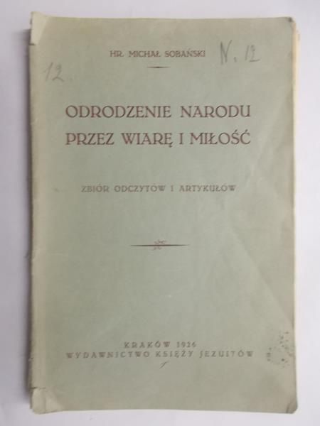 Sobański Michał - Odrodzenie Narodu przez wiarę i miłość, 1926 r.