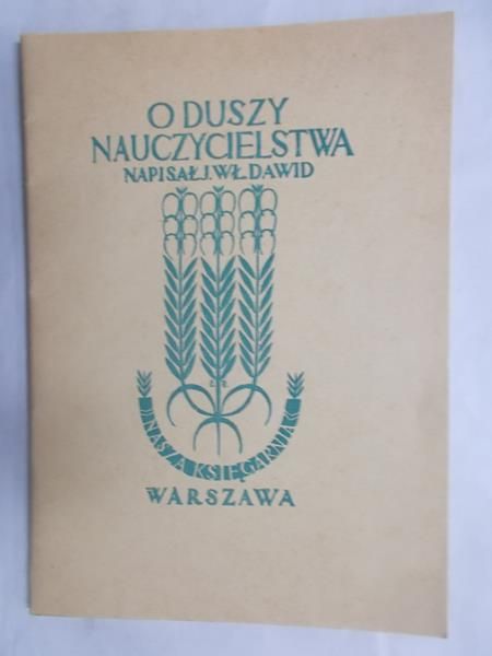 Dawid Jan Władysław - O duszy nauczycielstwa, 1948 r.