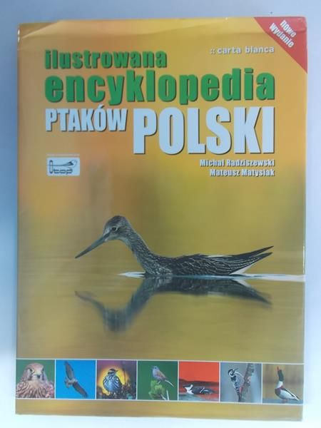 Radziszewski  - Ilustrowana encyklopedia ptaków Polski