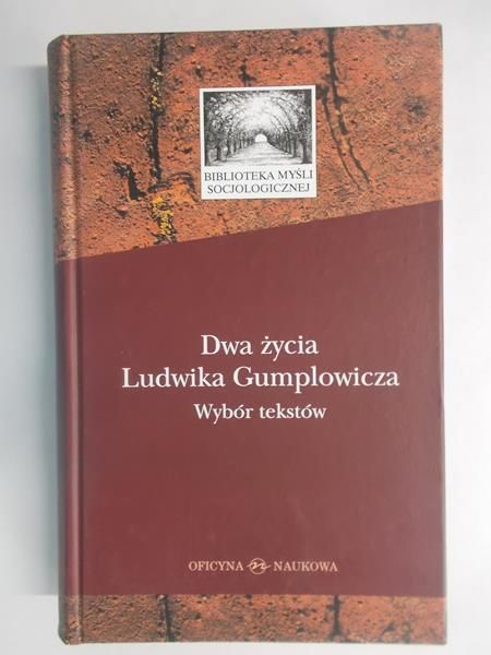 Dwa życia Ludwika Gumplowicza