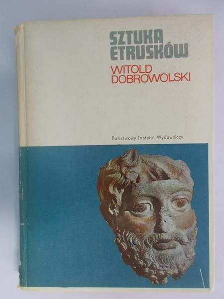 Dobrowolski Witold - Sztuka Etrusków