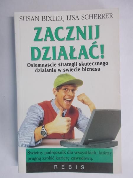 Bixler Susan - Zacznij działać!