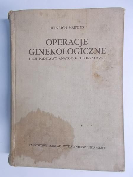 Operacje ginekologiczne i ich podstawy anatomo-topograficzne