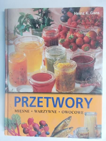 Przetwory mięsne, warzywne, owocowe