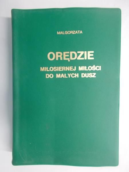 Orędzie miłosiernej miłości do małych dusz