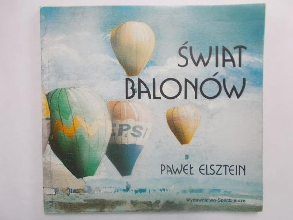 Paweł Elsztein - Świat Balonów