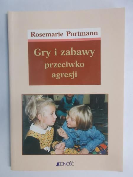 Gry i zabawy przeciwko agresji