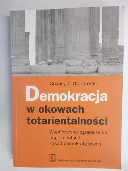 Demokracja w okowach totarientalności