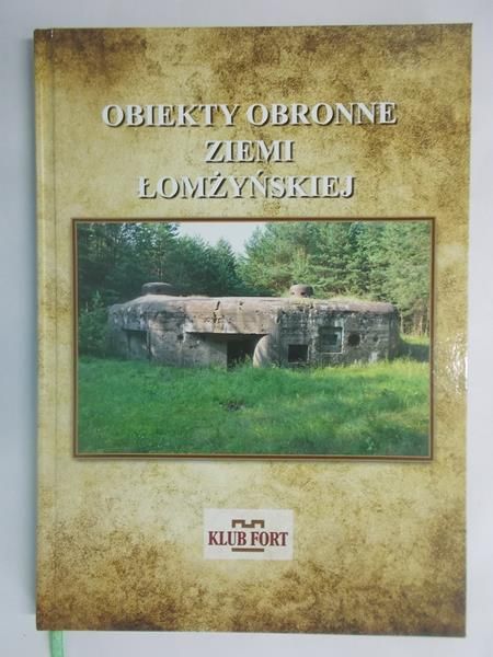Obiekty obronne ziemi Łomżyńskiej