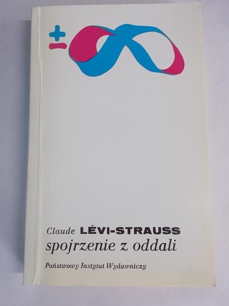 Levi-Strauss Claude - Spojrzenie z oddali