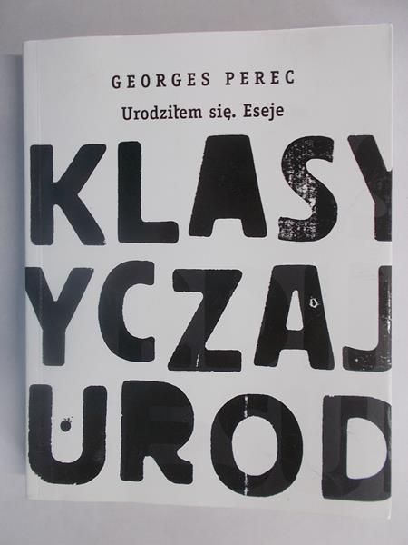 Urodziłem się. Eseje