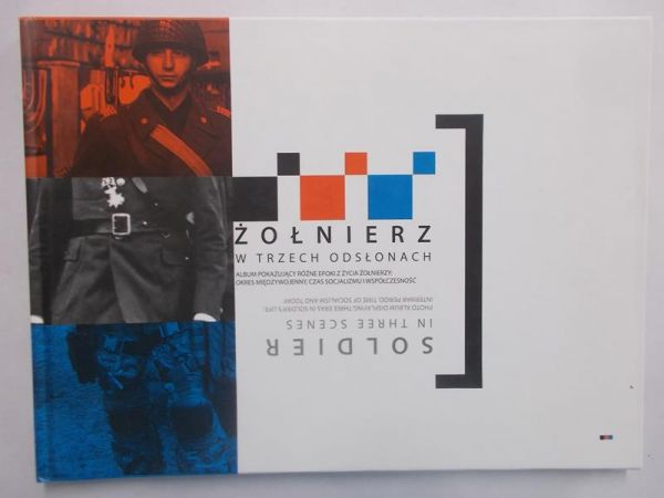 Żołnierz w trzech odsłonach
