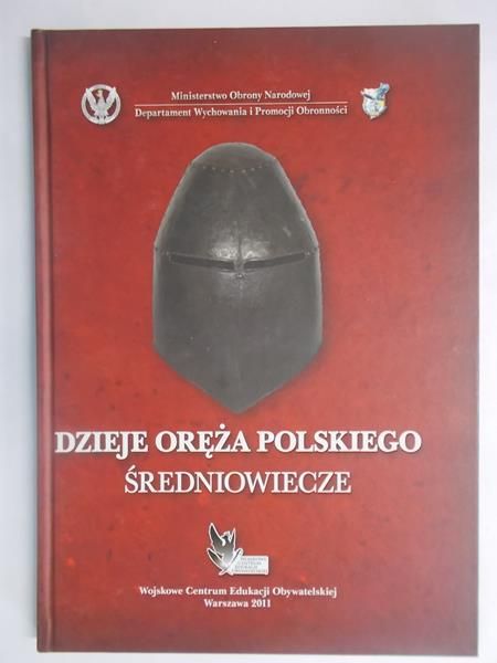 Dzieje oręża polskiego. Średniowiecze