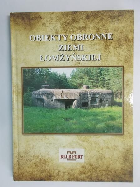 Obiekty obronne ziemi Łomżyńskiej
