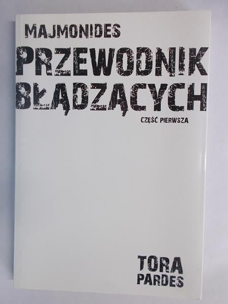 Przewodnik błądzących, część I