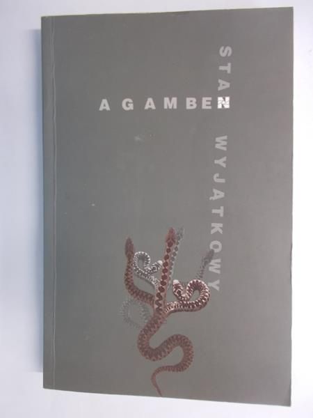 Agamben Giorgio - Stan wyjątkowy. Homo sacer II, 1