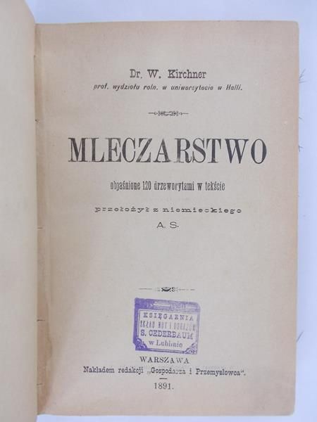 Kirchner W. - Mleczarstwo, 1891 rok